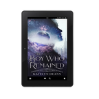 PREORDER: The Boy Who Remained [EBOOK]